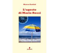 L'agosto di Mario Rossi