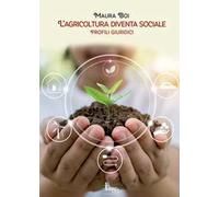 L'agricoltura diventa sociale. Profili giuridici e didattici