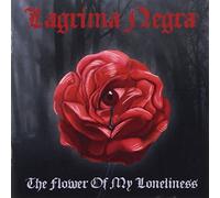 Lagrima Negra - The Flower of My Loneliness