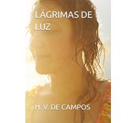 LÁGRIMAS DE LUZ