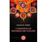 L'agrodolce ricordo dei colori