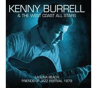 Laguna Beach Jazz Festival '79 - Kenny Burrell & The West Coast... (Audio Cd)