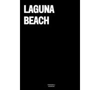Laguna Beach: The Notebook