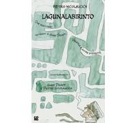 Laguna labirinto - Nicolaucich Pietro