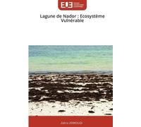 Lagune de Nador: Ecosystème Vulnérable