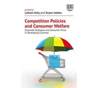 Lahcen Achy Competition Policies and Consumer Welfare (Copertina rigida)