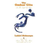 Lahiri Mahasaya The Omkar Gita (Tascabile)