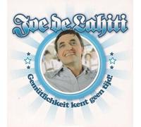 Lahiti, Joe de - Gemutlichkeit Kent Geen Tijd [Import]