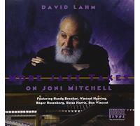 Lahm, David - More Jazz Takes On Joni Mitche
