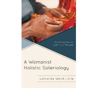 Lahronda Welch Little A Womanist Holistic Soteriology (Copertina rigida)