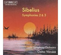 Lahti Symphony Orchestra SIBELIUS/SYMPHONIES NO 2 & 3 - Lahti So/Vanska (CD)