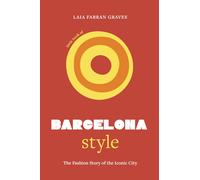 Laia Farran Graves Little Book of Barcelona Style (Copertina rigida)