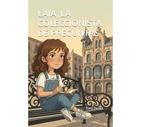 LAIA, LA COLECCIONISTA DE PREGUNTAS