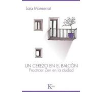 Laia Monserrat Un Cerezo En El Balcón (Tascabile)