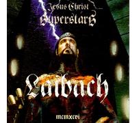 Laibach - Jesus Christ Superstars