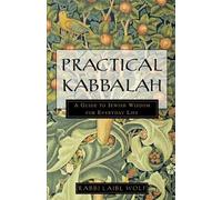 Laibl Wolf – Kabbalah pratica – Guida alla saggezza ebraica per la vita quotidiana – Tascabile
