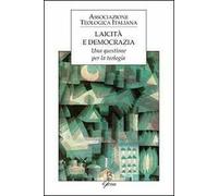 Laicità e democrazia. Una questione per la teologia