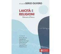 Laicità e religioni. Educare al futuro