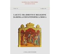 Laicità tra diritto e religione da Roma a Costantinopoli a Mosca