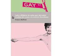Laico alfabeto in salsa gay piccante. L'ordine del creato e le creature di...