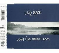 Laid Back - I Can'T Live Without Love