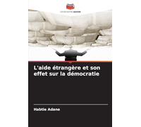 L'aide étrangère et son effet sur la démocratie
