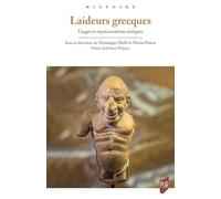 Laideurs grecques: Usages et représentations antiques