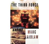 Laidlaw Gadget: the Third Force (Tascabile)