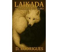 Laikada: O Chamado do Cubo: 1