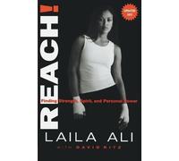 Laila Ali Reach Finding Strength, Spirit and Personal Power (Tascabile)