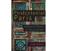 Laila Amine Postcolonial Paris (Tascabile)