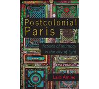 Laila Amine Postcolonial Paris (Tascabile)