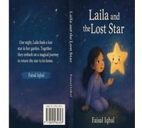Laila and the Lost Star: A Magical Bedtime Adventure
