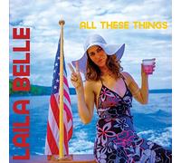 Laila Belle - All These Things