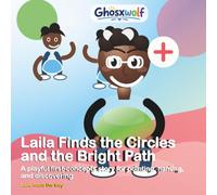 Laila Finds the Circles and the Bright Path: A playful first-concepts story for pointing, naming, and discovering