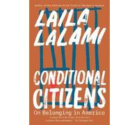 Laila Lalami Conditional Citizens (Tascabile)