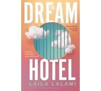 Laila Lalami The Dream Hotel (Copertina rigida)
