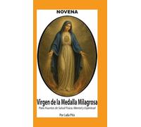 Laila Pita Novena De Virgen De La Medalla Milagrosa para Asun (Copertina rigida)