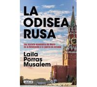 Laila Porras Musalem La odisea rusa / The Russian Odyssey (Tascabile)