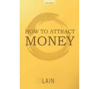 Lain García Calvo How to attract money (Tascabile)