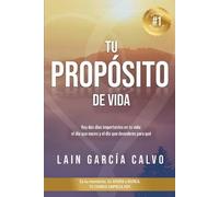 Laín García Calvo Tu Propósito de Vida (Tascabile) Saga la Voz de Tu Alma