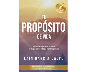 Laín García Calvo Tu Propósito de Vida (Tascabile) Saga la Voz de Tu Alma
