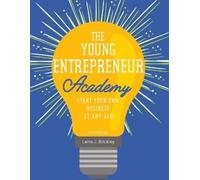Laina J Brickley The Young Entrepreneur Academy (Tascabile)