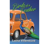Laina Villeneuve Birds of a Feather (Tascabile)