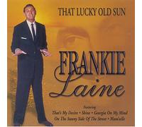 Frankie Laine - That Lucky Old Sun