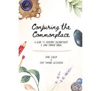 Laine Fuller Cory Thomas Hutcheson Conjuring the Commonplace (Tascabile)