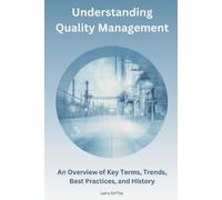 Laine Griffey Understanding Quality Management (Tascabile)