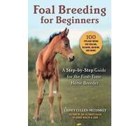 Lainey Cullen-McConkey Foal Breeding for Beginners (Tascabile)