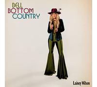 Wilson, L: Bell Bottom Country by Lainey Wilson