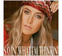 Lainey Wilson – Sayin' What I'm Thinkin' – Vinile 12" LP Pearl